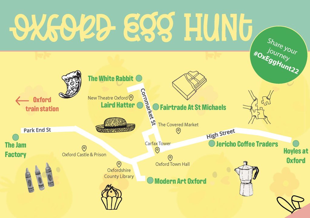  Simple map of Oxford city centre on a bright yellow background entitled Oxford Egg Hunt. The main places marked on the map are The Jam Factory, The White Rabbit, The Laird Hatter, Fairtrade at St Michaels, Modern Art Oxford, Jericho Coffee Traders and Hoyles at Oxford.